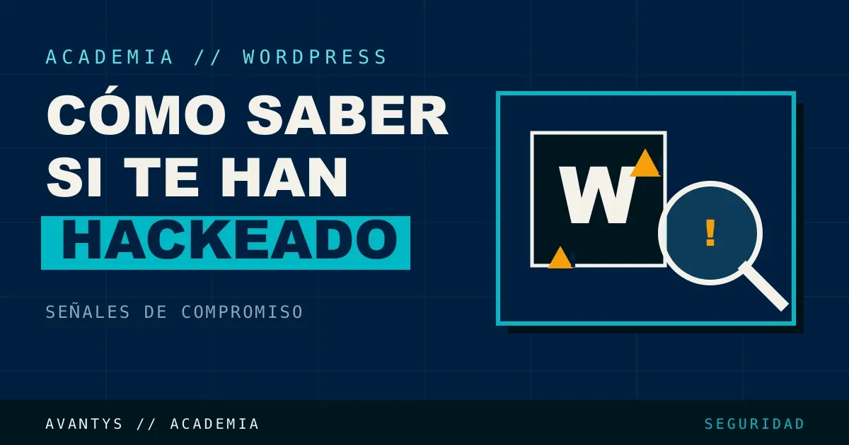 Cómo Saber si tu WordPress ha Sido Hackeado