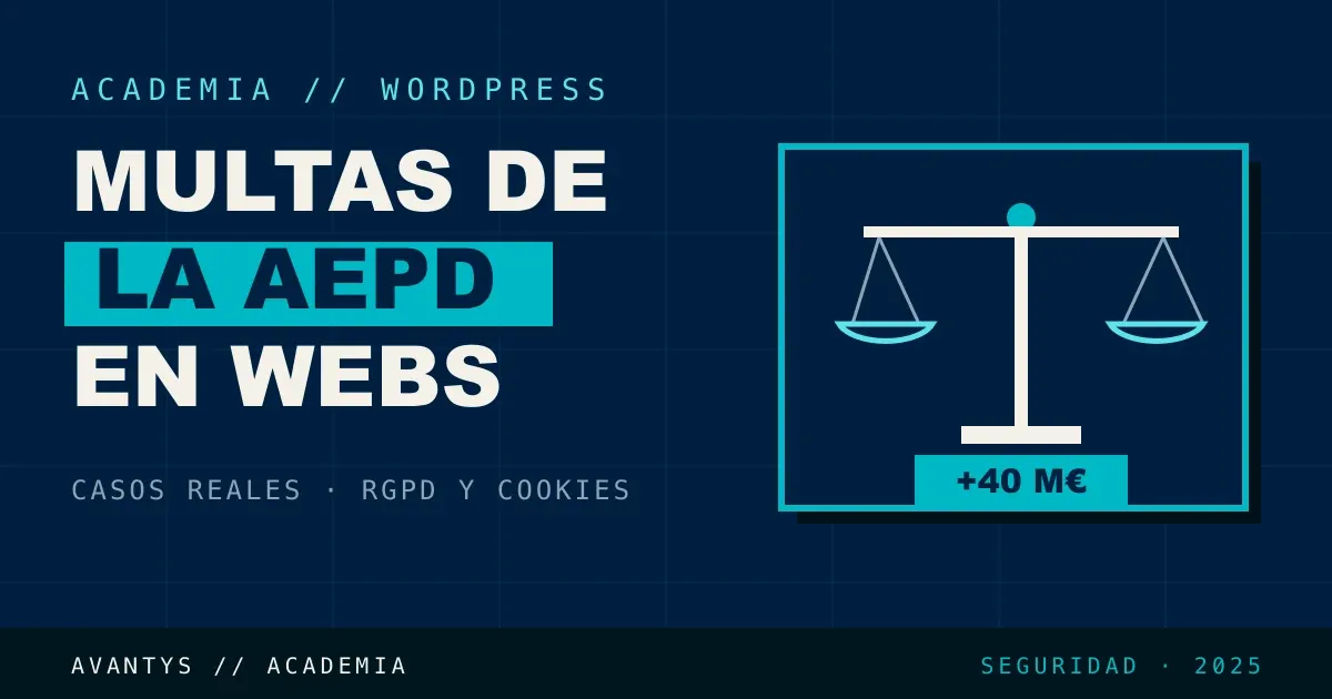 Multas de la AEPD por Incumplimiento en Webs: Casos Reales