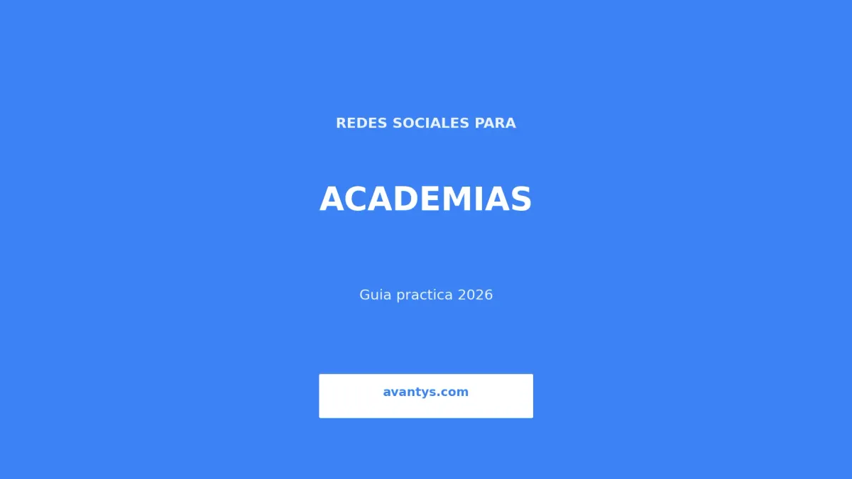 Redes Sociales para Academias y Centros de Formación: Guía 2026