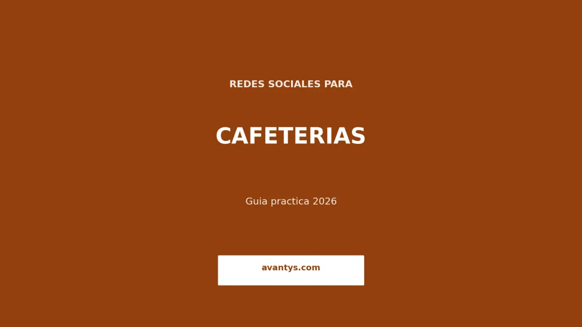 Redes Sociales para Cafeterías y Bakeries: Guía 2026