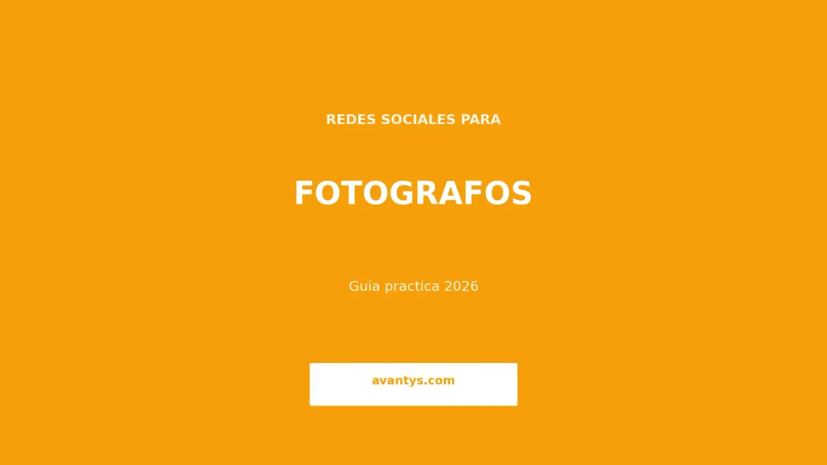 Redes Sociales para Fotógrafos: Guía Completa 2026