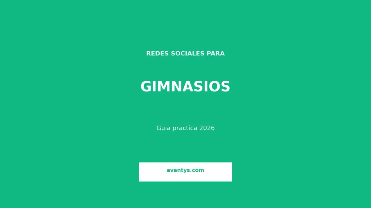 Redes Sociales para Gimnasios y Centros Fitness: Guía 2026