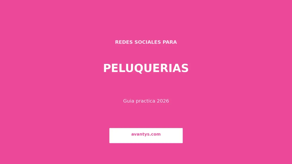 Redes Sociales para Peluquerías y Centros de Belleza: Guía 2026
